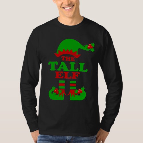 The Tall Elf Funny Xmas Matching Elves Tall T_Shir T_Shirt