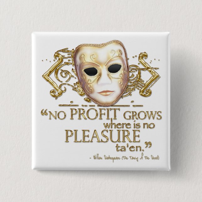 The Taming of the Shrew Quote (Gold Version) Button (Front)
