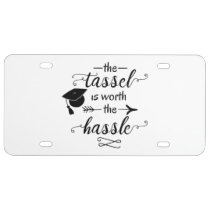 The tassel is worth the hassle license plate