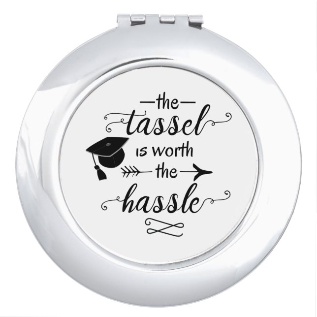 The tassel is worth the hassle makeup mirror (Front)