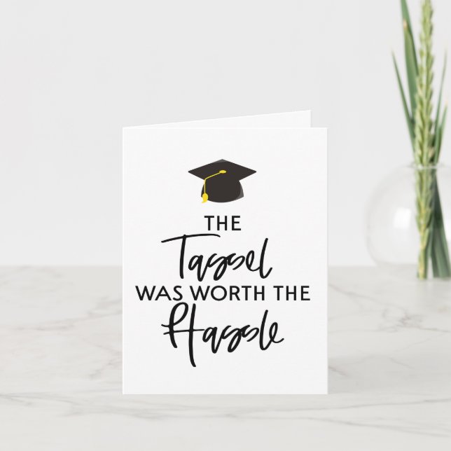 The Tassel Is Worth The Hassle Red Graduation Card (Front)