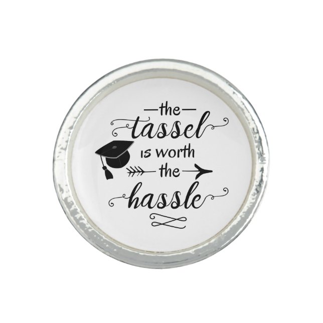 The tassel is worth the hassle ring (Front)