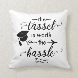 The tassel is worth the hassle throw pillow