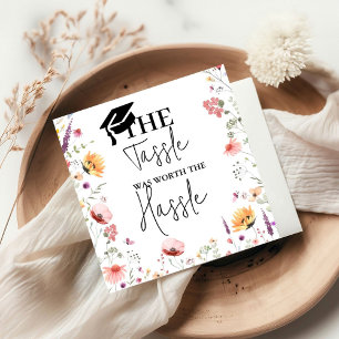 The tassel worth the hassle Wildflower Graduation Napkins