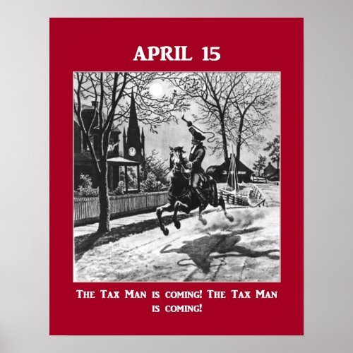 The Tax Man Is Coming Poster