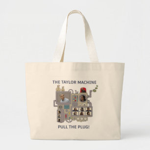 The Taylor Machine Large Tote Bag