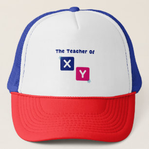 The Teacher Of X Y Math Algebra Teacher Trucker Hat