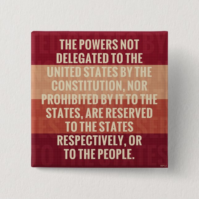 The Tenth Amendment Pinback Button (Front)