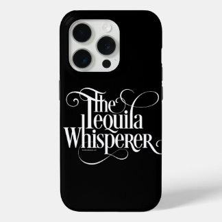 The Tequila Whisperer Case-Mate iPhone Case