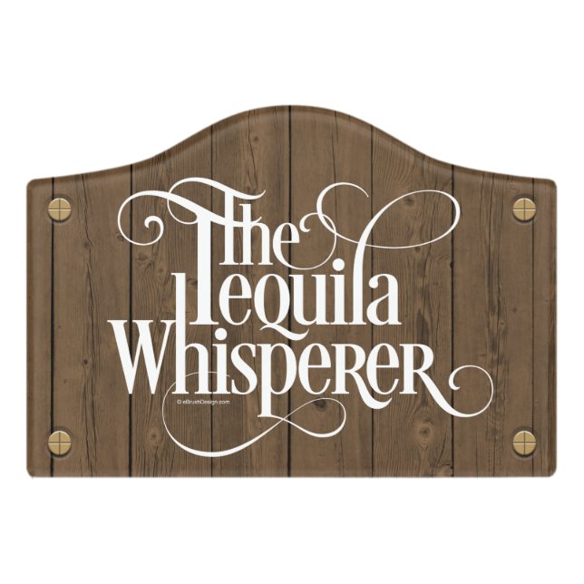 The Tequila Whisperer Door Sign (Small Crest Front)
