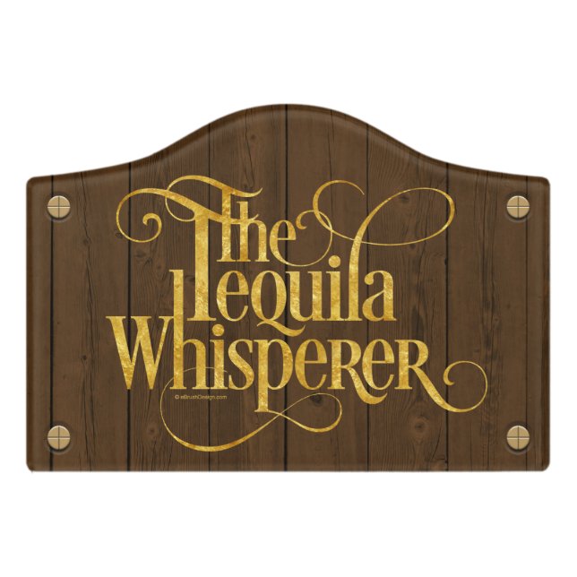 The Tequila Whisperer Door Sign (Small Crest Front)