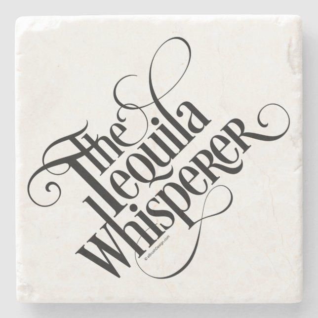 The Tequila Whisperer Stone Coaster (Front)