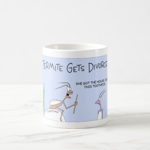 The Termite Divorce Coffee Mug