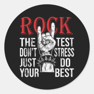 The Test Don’t Stress Student Teacher Testing Day Classic Round Sticker