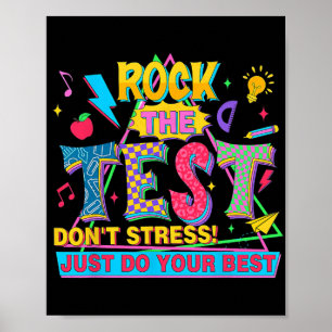 The Test Don't Stress Just Do Your Best Funny Test Poster