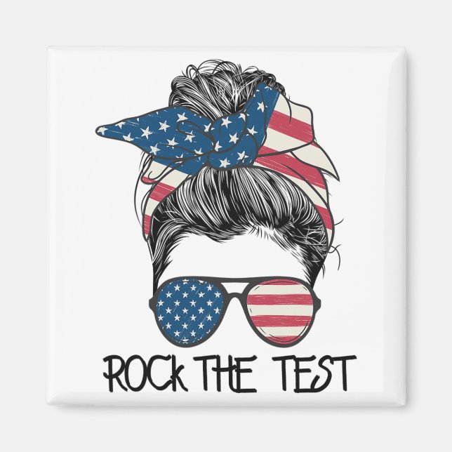 The Test Messy Bun Teacher Test Day Testing Day Te Magnet (Front)