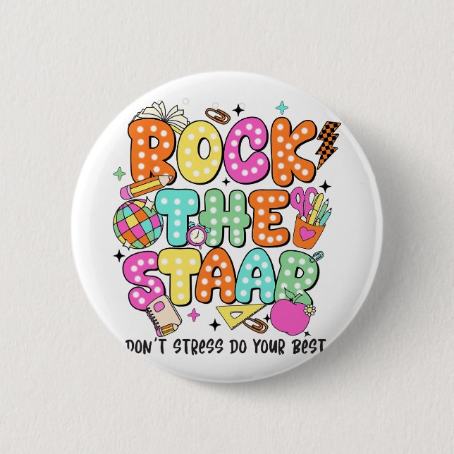 The Test Staar Day Teacher Motivational Testing Da Button (Front)