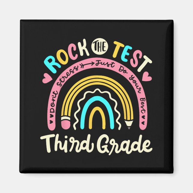 The Test Third Grade Rainbow Test Day Teacher Stud Magnet (Front)