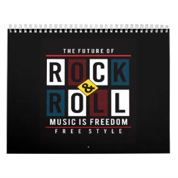 the texture of rock and roll music is freedom free calendar