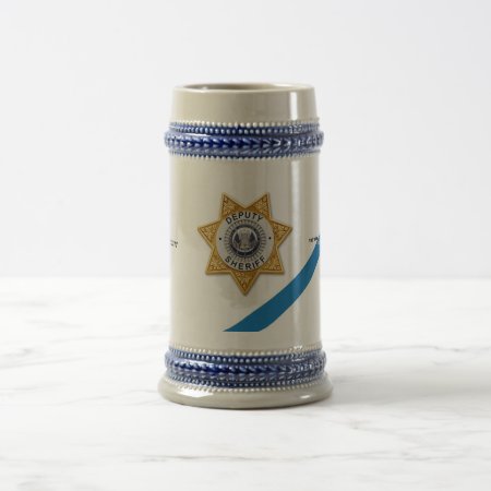 The Thin Blue Line Deputy Sheriff Beer Stein