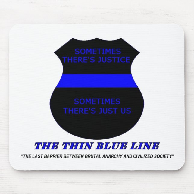 The Thin Blue Line Mouse Pad (Front)