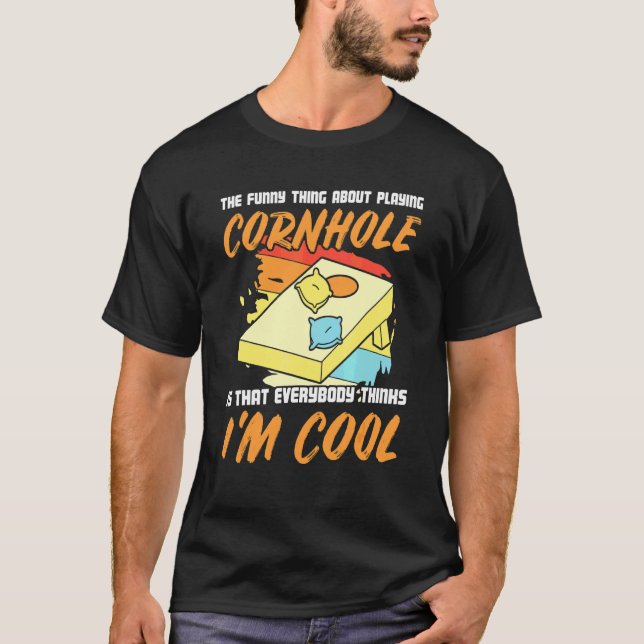 The  Thing About Playing Cornhole Corhole Game T-Shirt (Front)