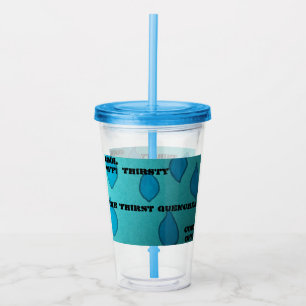 THE THIRSTY TUMBLER