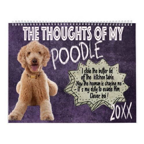 The Thoughts of My Poodle Calendar