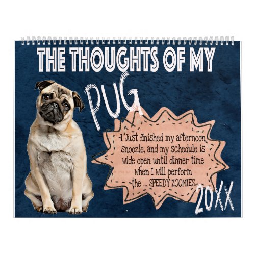 The Thoughts of My Pug Calendar