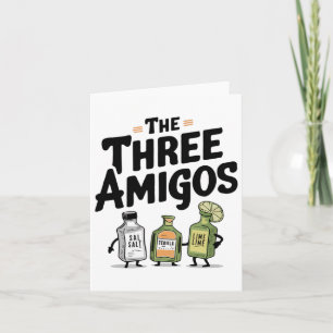 The Three Amigos Cinco De Mayo Tequila Salt And Li Card