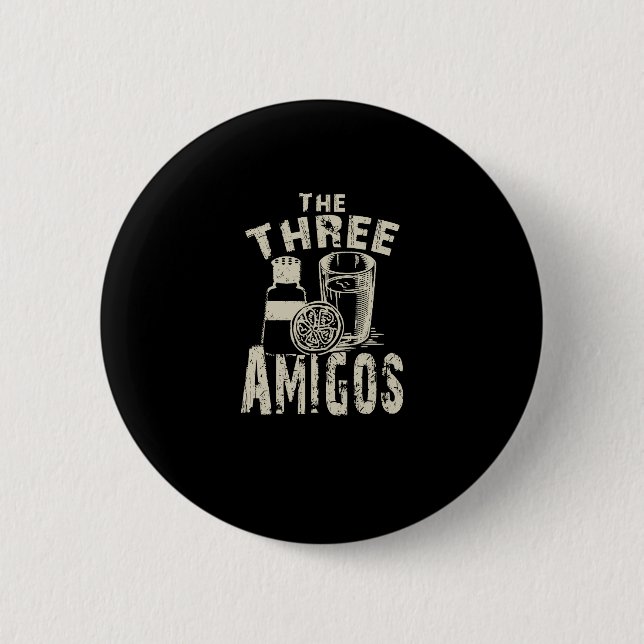 The Three Amigos Cocktail Novelty Drink Button (Front)