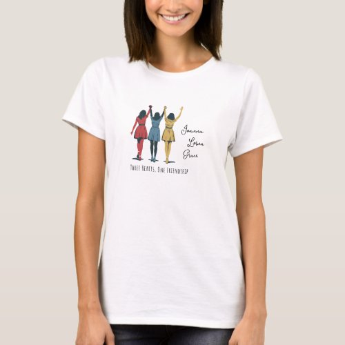 The Three BFFs Shirt Tres Marias Bestfriends T_Shirt