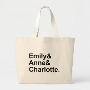 The Three Bronte Sisters Emily Charlotte Anne Large Tote Bag