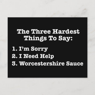 The Three Hardest Things To Say Funny Quote Postcard