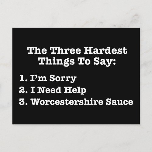 The Three Hardest Things To Say Funny Quote Postcard