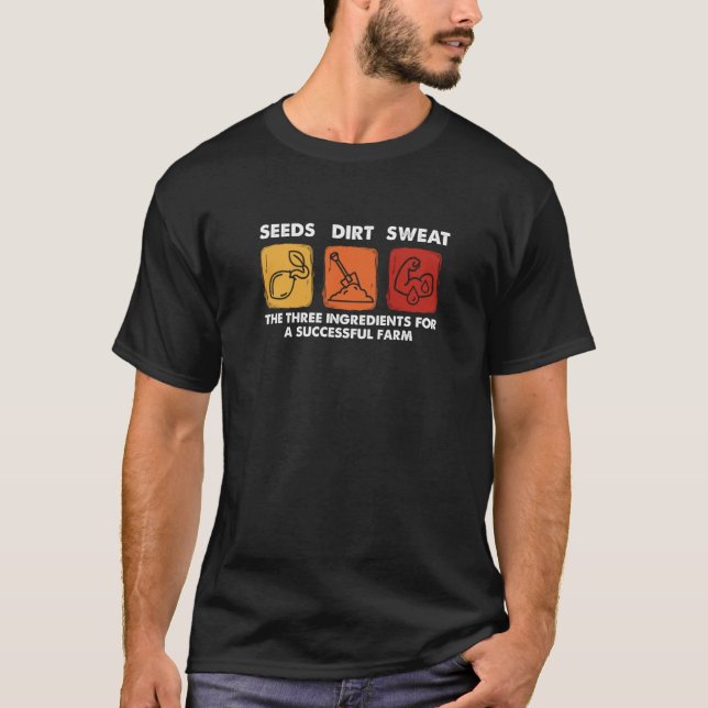 The Three Ingredients For A Successful Farm Proud  T-Shirt (Front)