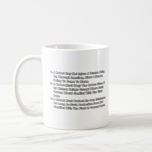 The Three Laws of Robotics  Coffee Mug