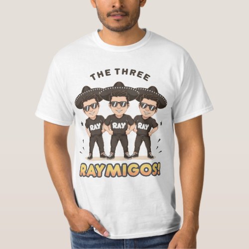 The Three Raymigos Funny Design T_Shirt
