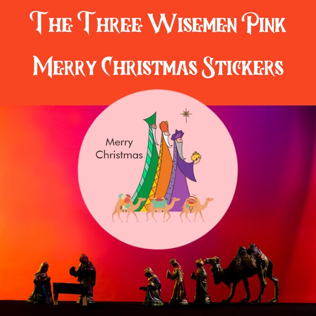 The Three Wisemen Pink Christmas Classic Round Sticker (The Three Wisemen Pink Christmas Classic Round Sticker)