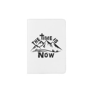 The Time is Now Christian Mountains Passport Holder