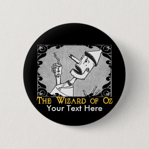 The Tin Man Customize It! Pinback Button