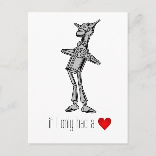 The Tin Woodsman If I Only Had a Heart Postcard