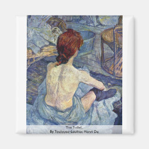 The Toilet, By Toulouse-Lautrec Henri De Magnet