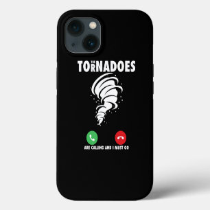 The Tornados Are Calling Meteorology Weatherman iPhone 13 Case