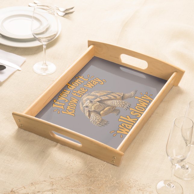The Tortoise Knows Awkward Steps Serving Tray (Front)