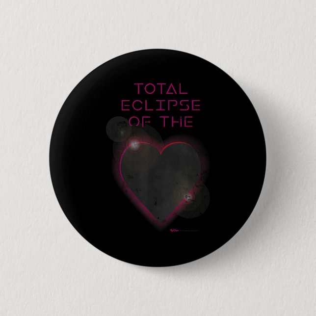 The Total Eclipse Solar Heart Astronomy Button (Front)