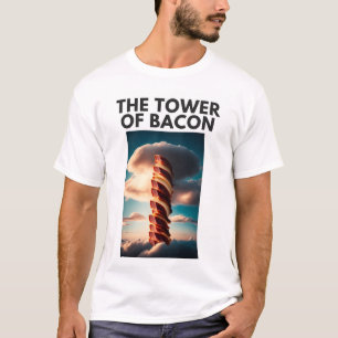The Tower of Bacon T-Shirt