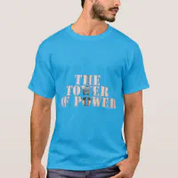 knap forfremmelse stor The Tower of Power T-Shirt | Zazzle