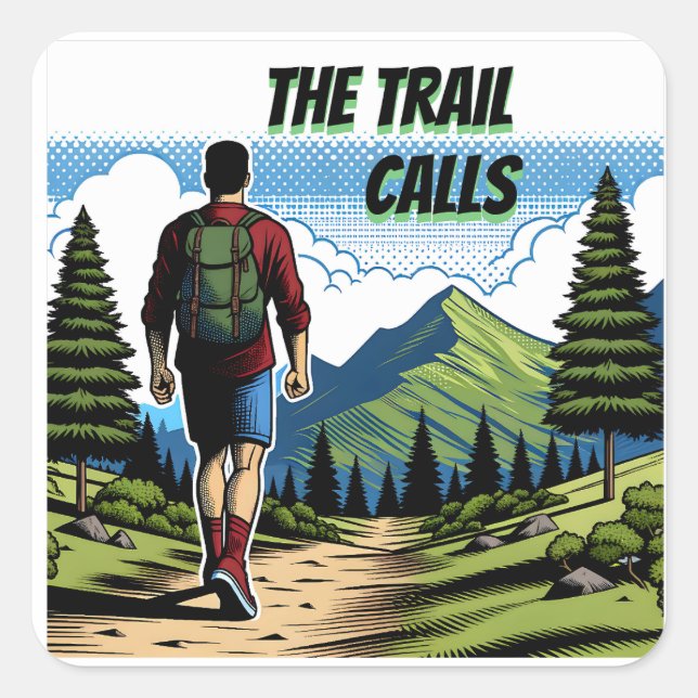 The Trail Calls | Man Hiking a Trail Square Sticker (Front)