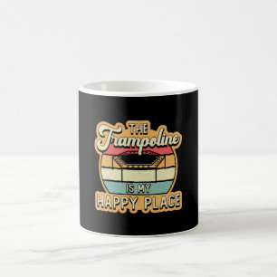 The Trampoline Is My Happy Place Jump Trampolining Coffee Mug